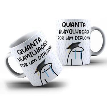 Imagem de Caneca Porcelana Meme Bento Cake Flork Quanta Humilhação Por Um Diplom