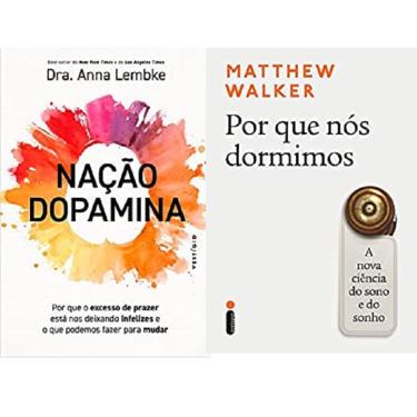 Imagem de Kit 2 livros Nação dopamina + Por que Nós Dormimos