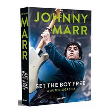 Imagem de Set the boy free - Johnny Marr (em português): A autobiografia do lendário guitarrista do The Smiths