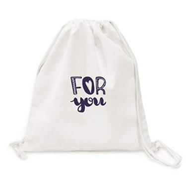 Imagem de For You Linda citação de escrita à mão, mochila de lona com cordão, bolsa de compras, viagem