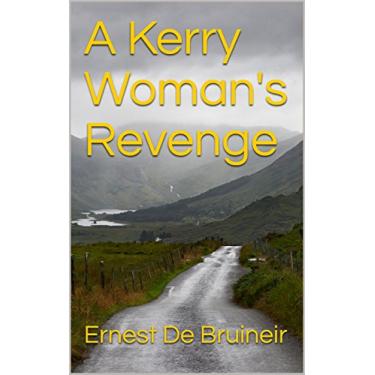 Imagem de A Kerry Woman's Revenge (English Edition)