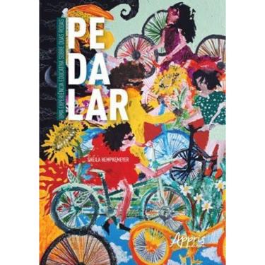 Imagem de Pedalar: Uma Experiência Educativa Sobre Duas Rodas