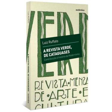 Imagem de Livro - A revista Verde, de Cataguases