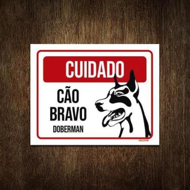 Imagem de Placa Cuidado Cão Cachorro Bravo Doberman 27X35 - Sinalizo.Com
