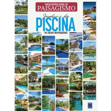 Imagem de Enciclopédia Visual Do Paisagismo - Jardins De Piscina: 101 Ideias Inspiradoras