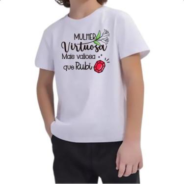 Imagem de Camiseta Infantil Mulher virtuosa mais valiosa que rubi - Alearts, 16