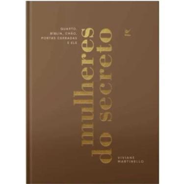 Imagem de Mulheres do Secreto  Capa Dura  Viviane Martinello  Vida