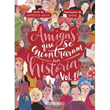 Imagem de Livro - Amigas que se encontraram na História: volume 1