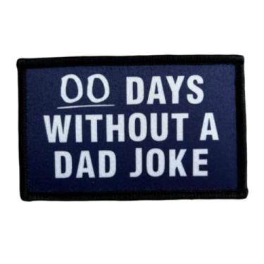 Imagem de Patch de piada 0 Days Without a Dad, 1 peça de adesivos engraçados de meme, patch tático de moral militar com gancho de fixador, acessórios fofos para mochilas, coletes, jaquetas, jeans, chapéus