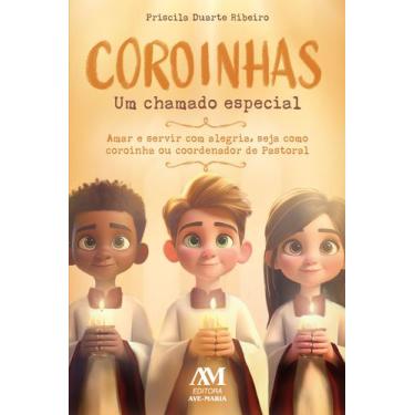 Imagem de Livro - Coroinhas, um chamado especial