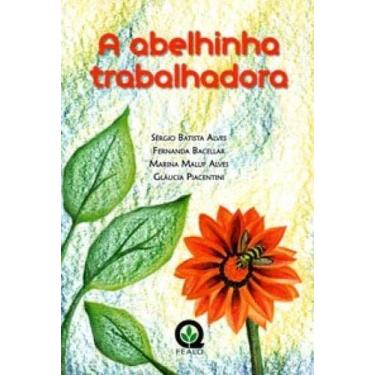Imagem de A Abelhinha Trabalhadora - The Working Little Bee - FEALQ, Sortido