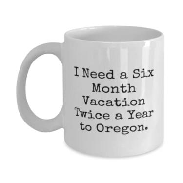 Imagem de Fun Oregon Gifts, I Need a Six Month Vacation Twice a Year to Oregon, Joke 325 g Caneca de 443 ml para de