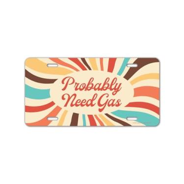 Imagem de Honey Dew Gifts, Provavelmente precisa de gás, placa de licença frontal, etiquetas de carro, placas de vaidade para carros, placa decorativa, placas de licença inovadoras, acessórios de carro,