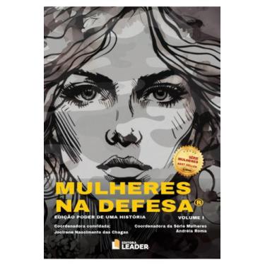 Imagem de Livro Mulheres na Defesa - Edição poder de uma história, volume I - Le