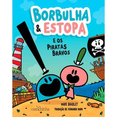 Imagem de Borbulha & Estopa (Vol. 1): E os Piratas Bravos