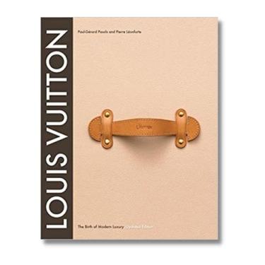 Imagem de LOUIS VUITTON: THE BIRTH OF MODERN LUXURY UPDATED -  