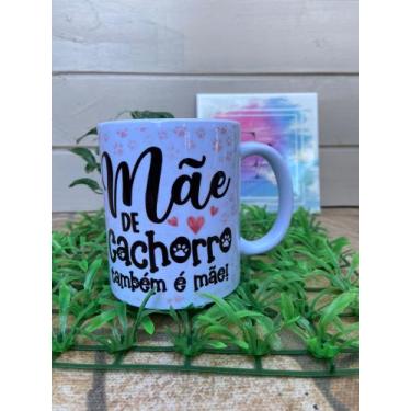 Imagem de Caneca mãe  de cachorro - Exclusiv.art personalizados 