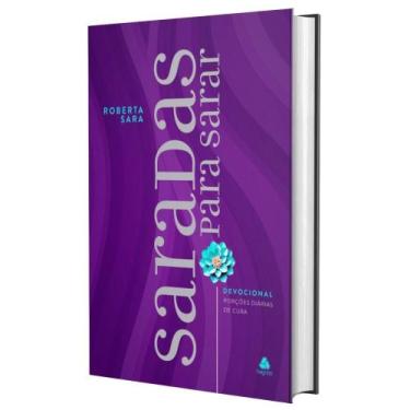 Imagem de Devocional Saradas Para Sarar - Porções Diárias De Cura - HAGNOS, 3