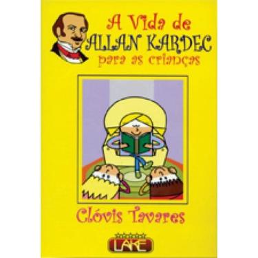 Imagem de Livro A Vida de Allan Kardec Para as Crianças