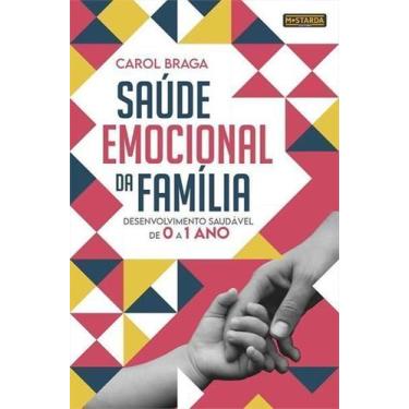Imagem de Saúde Emocional da Família - Desenvolvimento Saudável de 0 a 1 Ano Sor