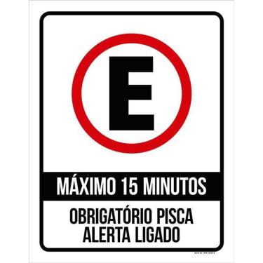 Imagem de Placa Estacionamento Máximo 15 Minutos Pisca Alerta 36X46