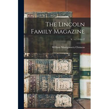 Imagem de The Lincoln Family Magazine; v. 1-2 1916-17