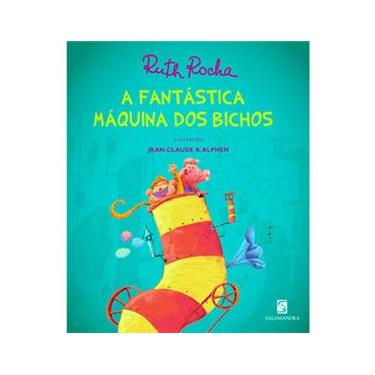 Imagem de Livro - A Fantástica Máquina dos Bichos