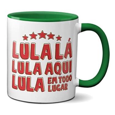 Imagem de Caneca Lula Lá Lula Aqui Lula Em Todo Lugar (Verde)