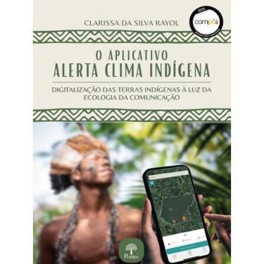 Imagem de O Aplicativo Alerta Clima Indígena