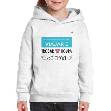 Imagem de Moletom Infantil Viajar é trocar a roupa da alma - Foca na Moda, Branc