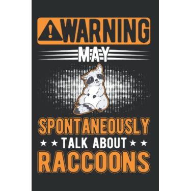 Imagem de Racoon Notebook: May Spontaneously Talk About Raccoons Raccoon / 6x9 Inches / 120 graph Sites