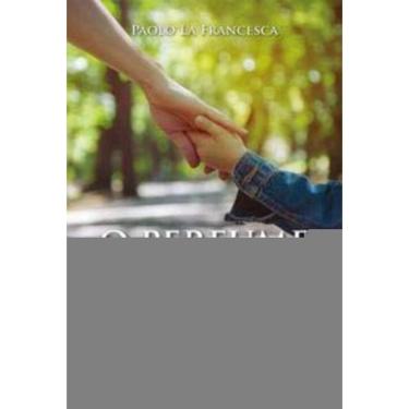 Imagem de o Perfume Da Esperança - Uma Viagem Pelo Processo De Adoção Em Busca Das Próprias Raízes