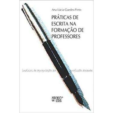 Imagem de Práticas De Escrita Na Formação De Professores