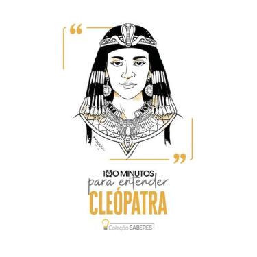 Imagem de Livro - 100 minutos para entender Cleópatra