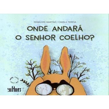 Imagem de Onde Andará o Senhor Coelho - EDITORA DE CULTURA, Sortido