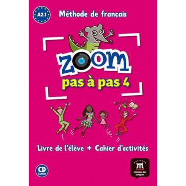 Imagem de Zoom Pas À Pas Livre De L'élève + Cahier D'activités + Cd -A2.1 + Marc