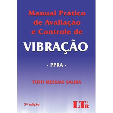 Imagem de Manual Prático de Avaliação e Controle de Vibração. PPRA