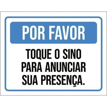 Imagem de Placa Por Favor Toque Sino Anunciar Sua Presença 36X46 - Sinalizo
