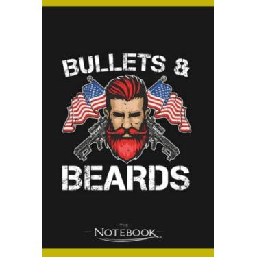 Imagem de Bullets Beard Men Full Beard Funny Beard Fan Notebook: Journaling and Writing Gift for Family, Friend And Yourself 6x9 120 Pages |Planner Notebook, Note Pad, Notes