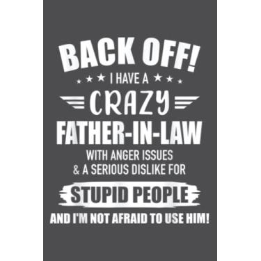 Imagem de Crazy funny father-in-law from daughter-in-law: Study Notebook, 6 x 9 inches, 120 pages