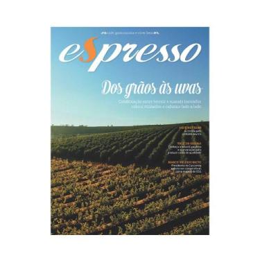 Imagem de Revista Espresso - Dos Grãos Ás Uvas - Edição 87 - Café Editora