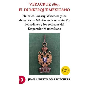 Imagem de Veracruz 1867, el Dunkerque mexicano. -Espanhol