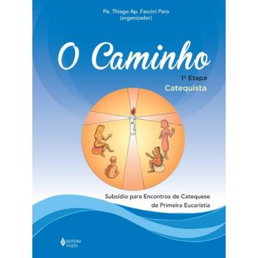 Imagem de Livro - O Caminho - Eucaristia 1a. etapa catequista
