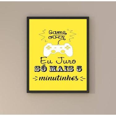 Imagem de Quadro Gamer - Só Mais 5 Minutos 33X24Cm - Com Vidro