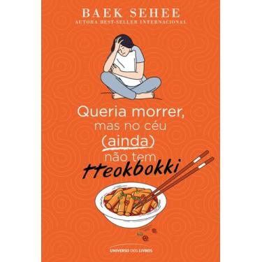 Imagem de Livro - Queria morrer, mas no céu (ainda) não tem tteokbokki