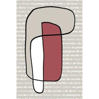 Imagem de As Paisagens da Escrita e do Livro - Uma Viagem Através da Europa - ED