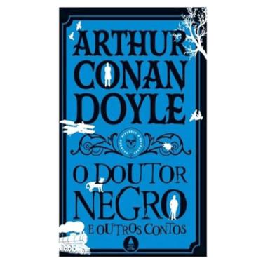 Imagem de O doutor negro E outros contos um novo volume da coleção mistério E suspense!