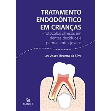 Imagem de Tratamento endodôntico em crianças: Protocolos clínicos em dentes decíduos e permanentes jovens