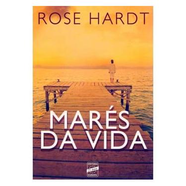 Imagem de Livro - Marés da Vida - Rose Hardt