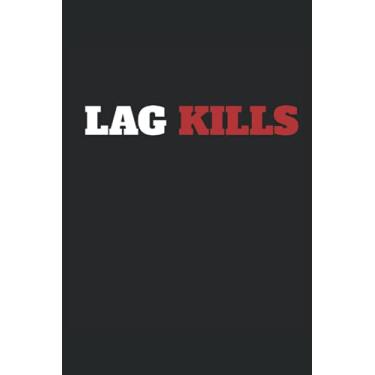 Imagem de Lag Kills Journal: Video Game RPG Journal